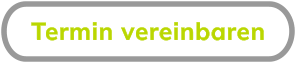 Termin vereinbaren