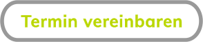 Termin vereinbaren